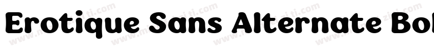 Erotique Sans Alternate Bold字体转换